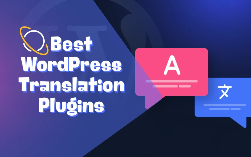 7 Best WordPress Translation Plugins for Your WordPress Site
